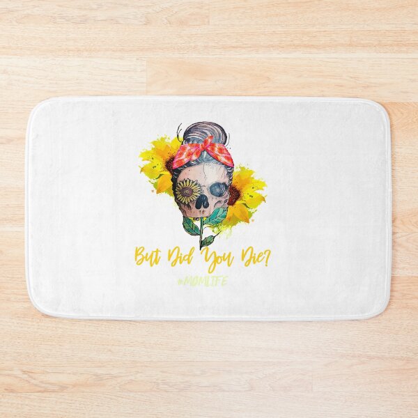 Item preview, But Did You Die Mom Life Skull Bandana Sunflower Lover Humor T-Shirt designed and sold by HammonArt.