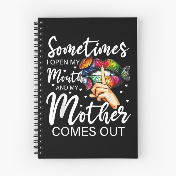 Item preview, Sometimes I Open My Mouth And My Mother Comes Out Funny Gift  designed and sold by mchargue12.