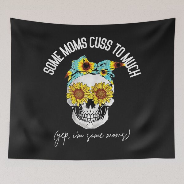 Item preview, Womens Funny Some Moms Cuss Too Much Skull Sunflower Plus designed and sold by zellaplrnli.