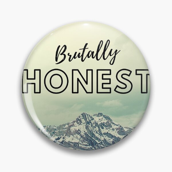 Item preview, Brutally Honest designed and sold by gomezabstract.