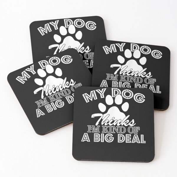 Item preview, My Dog Thinks I'm A Big Deal Funny Fur Parent Gift  designed and sold by mchargue12.