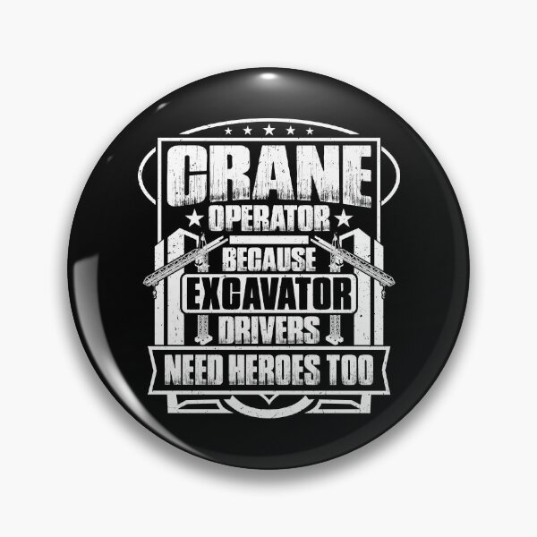 Item preview, Crane Operator Crane Driver Heavy Equipment designed and sold by Krautshirts.