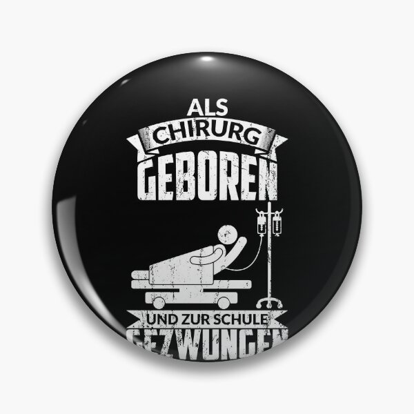 Item preview, ALS CHIRURG GEBOREN UND ZUR SCHULE GEZWUNGEN designed and sold by Spirit-Designs.