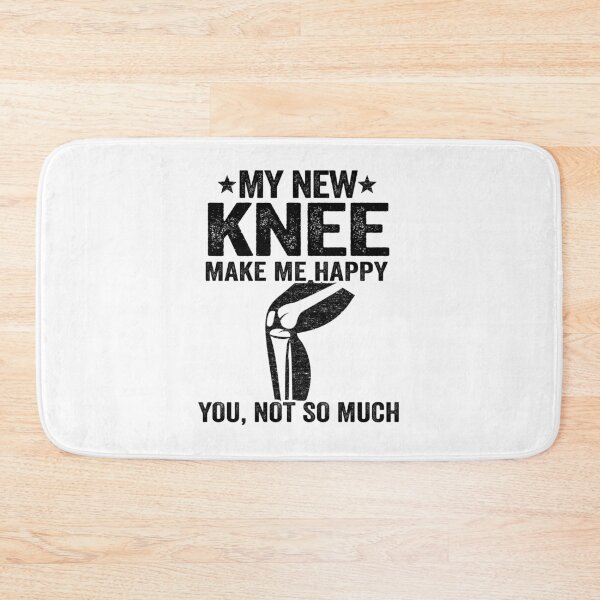 Item preview, My New Knee Make Me Happy Knee Surgery Replacement designed and sold by Stronzi.
