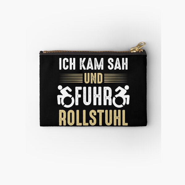 Item preview, ICH KAM SAH UND FUHR ROLLSTUHL designed and sold by Spirit-Designs.
