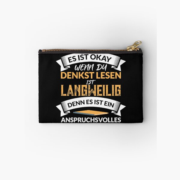 Item preview, ES IST OKAY WENN DU DENKST LESEN IST LANGWEILIG designed and sold by Spirit-Designs.