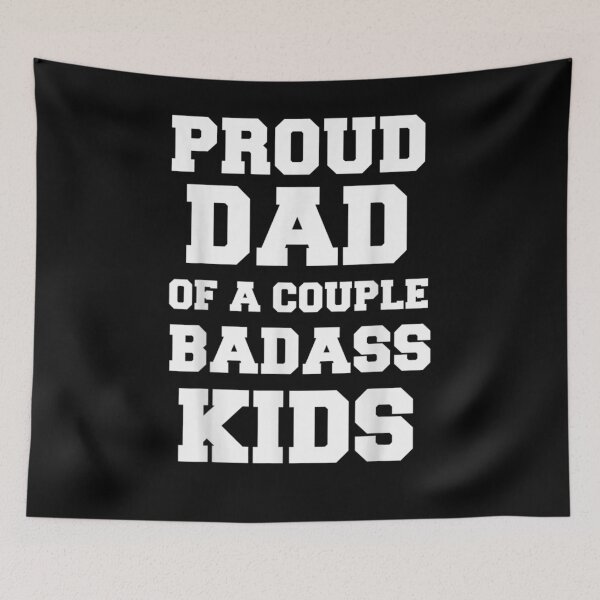 Item preview, Proud Dad Of A Couple Badass Kids Dad Of 2 Funny Fathers Day Gift  designed and sold by mchargue12.