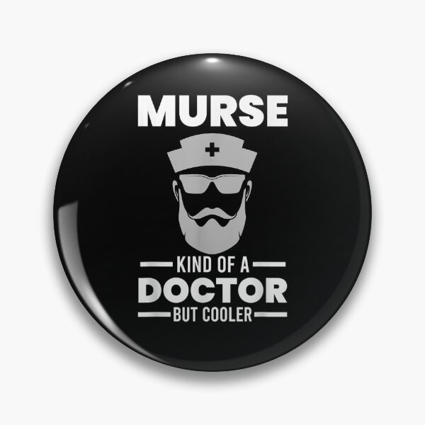 Item preview, Mens Murse Kind Of A Like A Doctor But Cooler Murse Gift  designed and sold by mchargue12.