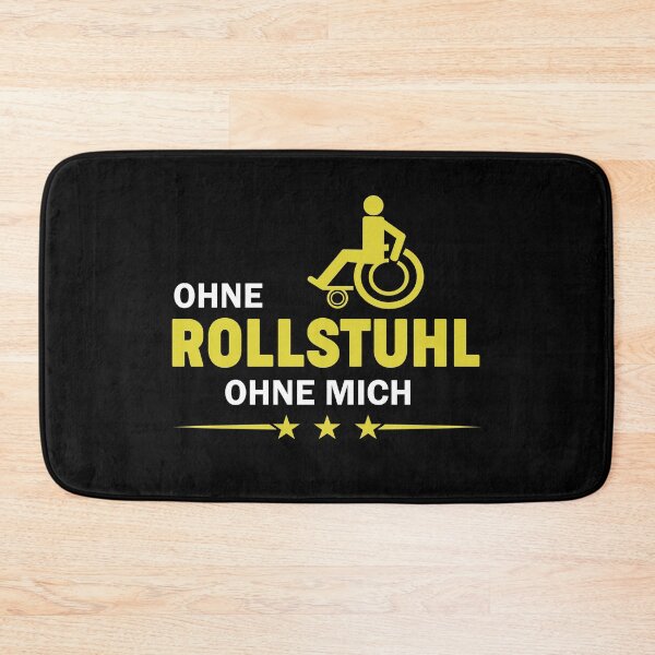 Artikelvorschau, OHNE ROLLSTUHL OHNE MICH entworfen und verkauft von Spirit-Designs.