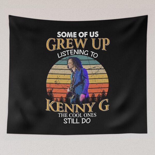 Item preview, Some Of Us Grew Up Listening To Kenny G The Cool Ones Still Do Vintage designed and sold by jwyman.