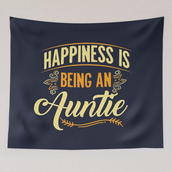 Item preview, Happiness is Being An Auntie, Best Auntie Ever Typography designed and sold by graphic-genie.