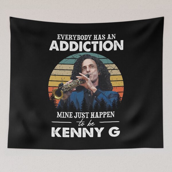 Item preview, Everybody Has An Addiction Mine Just Happens To Be Kenny G designed and sold by jwyman.