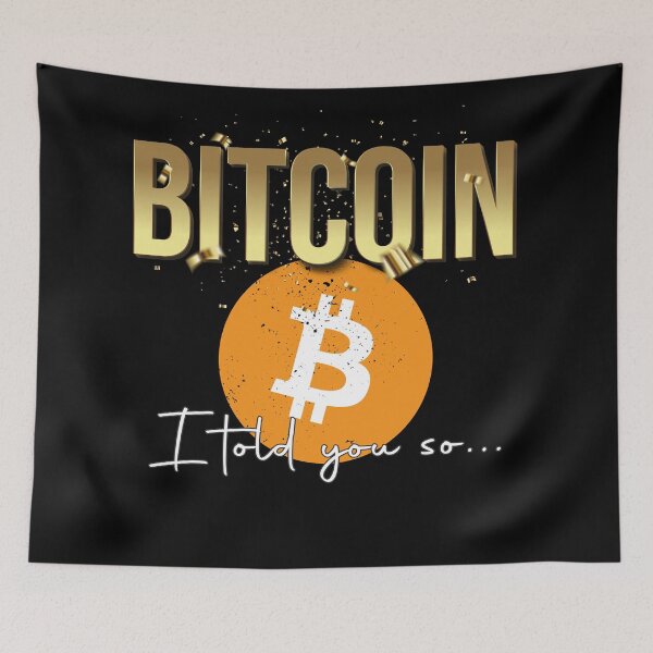 Item preview, Bitcoin, I told you so designed and sold by arendbotha.