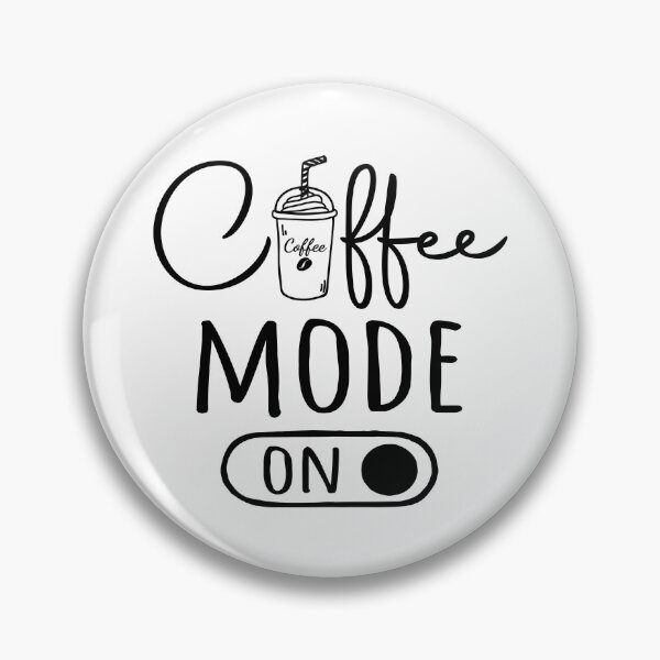 Item preview, Funny Coffee Mode On designed and sold by YimHrishi.