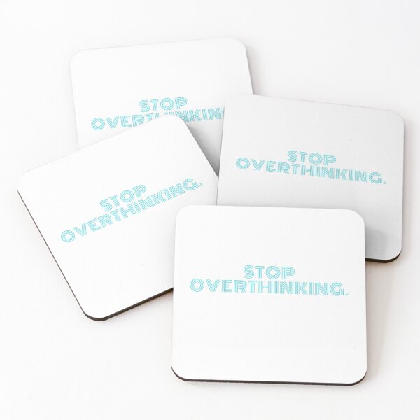Item preview, stop overthinking designed and sold by DareRabbit.