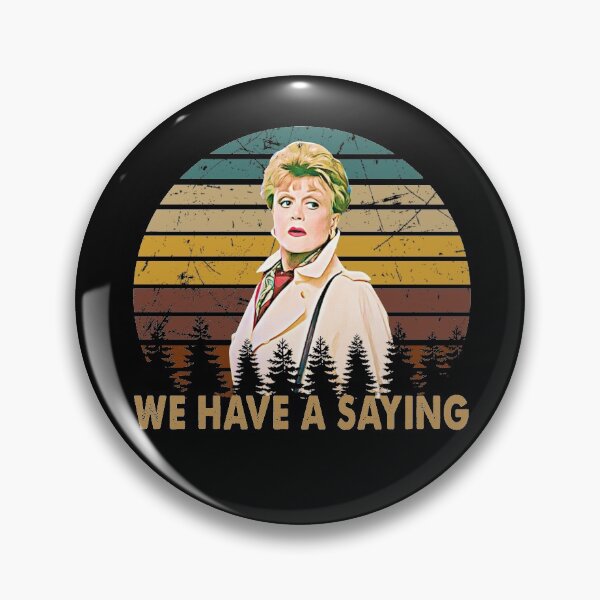 Item preview, have a saying jessica murder fletcher images art designed and sold by Kgiart.