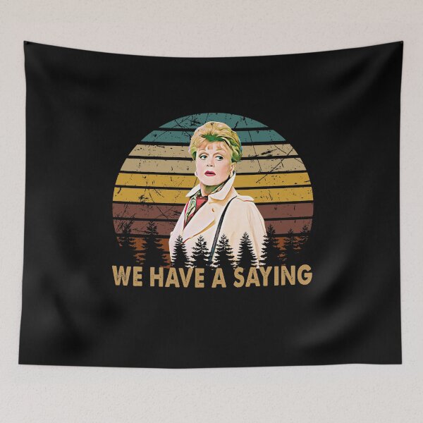 Item preview, have a saying jessica murder fletcher images art designed and sold by Kgiart.
