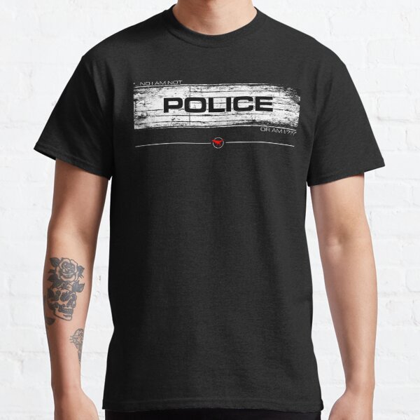 NO I AM NOT POLICE No7/V1 Classic T-Shirt