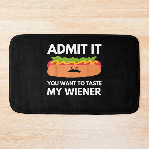 Artikelvorschau, Admit It You Want To Taste My Weiner Camping Bbq Fathers Day Gift entworfen und verkauft von mchargue12.