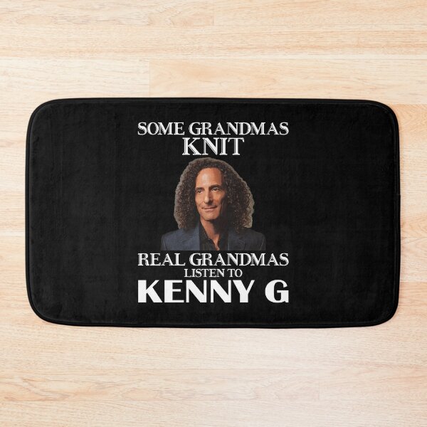 Item preview, Some Grandmas Knit Real Grandmas Listen to Kenny G  designed and sold by jwyman.