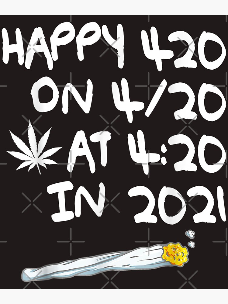 Weed Smoker Happy 420 Day In Pot Smoke Funny Poster By Clintoren Redbubble