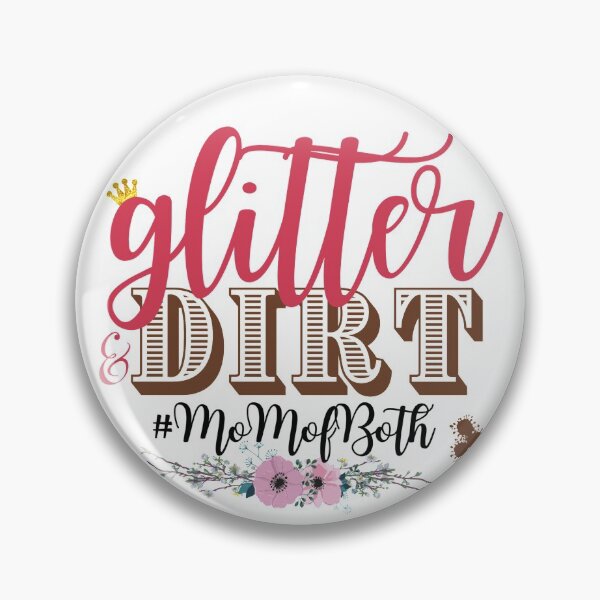 Artikelvorschau, Glitzer und Schmutz, Mama von beiden! entworfen und verkauft von trulyprecious.