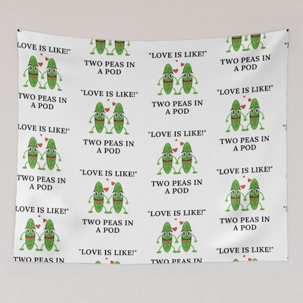 Item preview, LOVE, IS LIKE, TWO PEAS, IN A POD, QUIRKY IDIOM,  designed and sold by R B Chrystal.