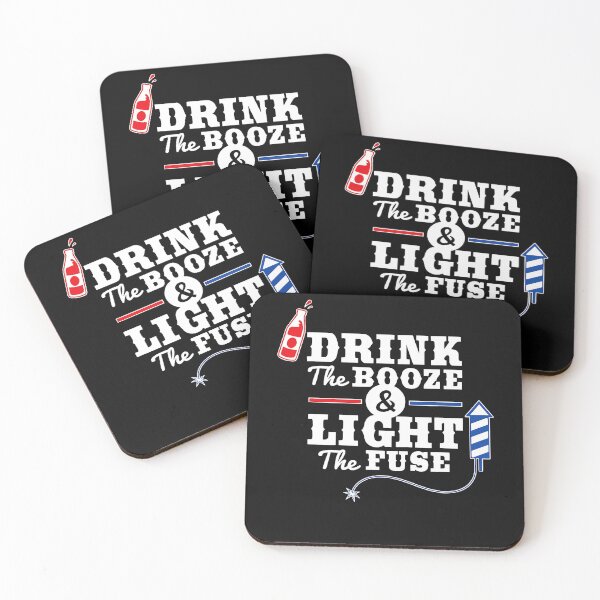 Item preview, Drink The Booze Light The Fuse Firework 4th of July designed and sold by hopedead.
