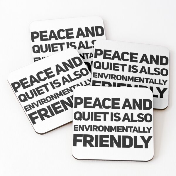 Item preview, Piece and quiet is also environmentally friendly  designed and sold by DylAtho8.