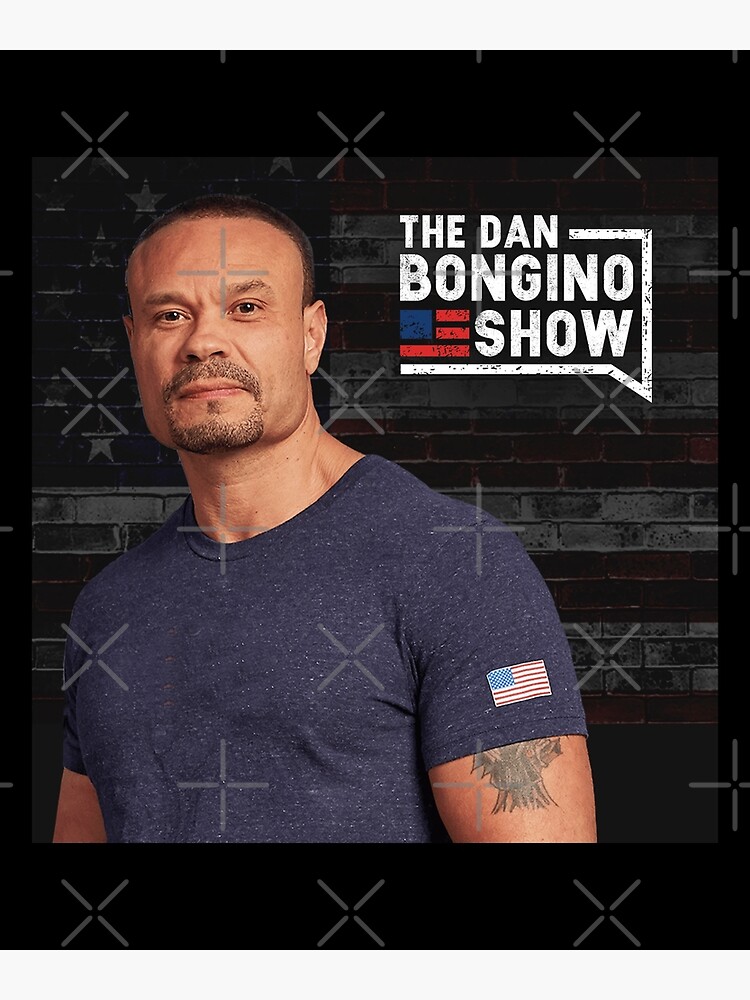 "The Dan Bongino Show " Poster by LukeGriffith Redbubble