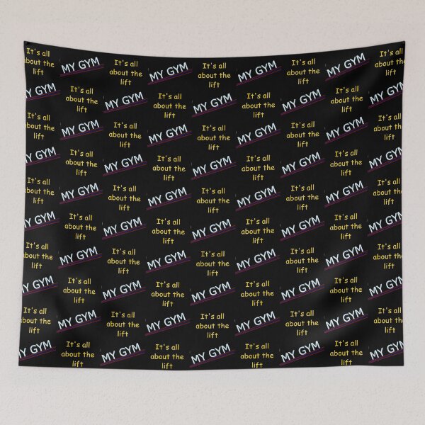 Item preview, MY GYM - ITS ALL ABOUT THE LIFT designed and sold by Crom1957.