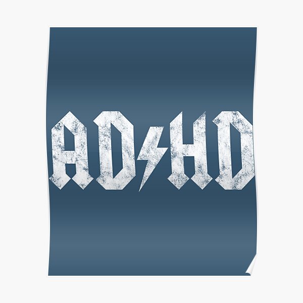 Adhd Ac Dc Posters For Sale Redbubble