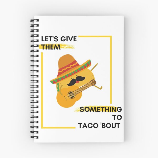 Item preview, Let's Give them Something To Taco 'Bout designed and sold by Red-ElYoubi.