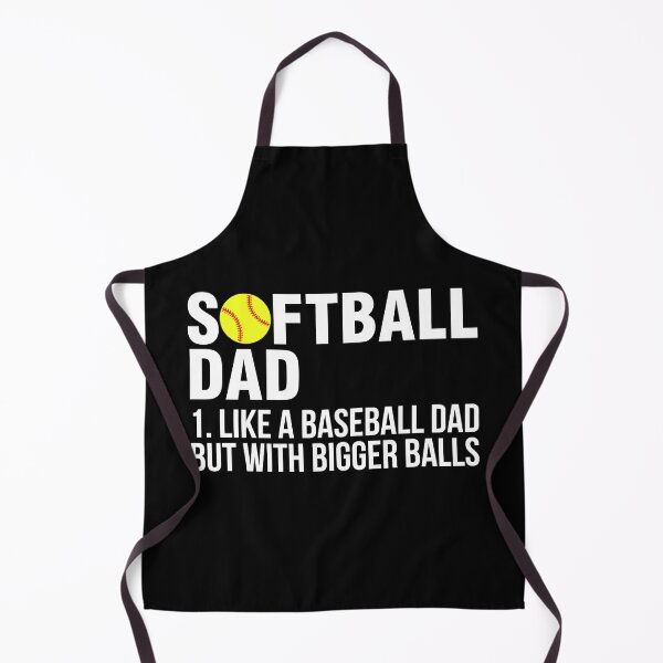 Item preview, Softball Dad like A Baseball but with Bigger Balls designed and sold by timiart.