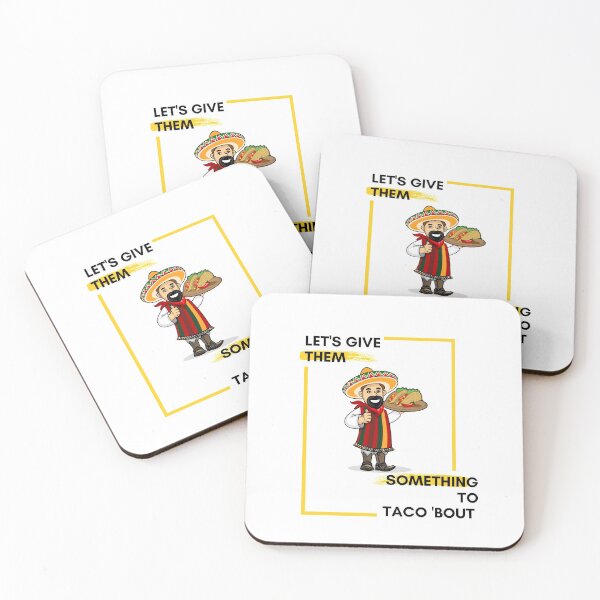 Item preview, Let's Give them Something To Taco 'Bout designed and sold by Red-ElYoubi.