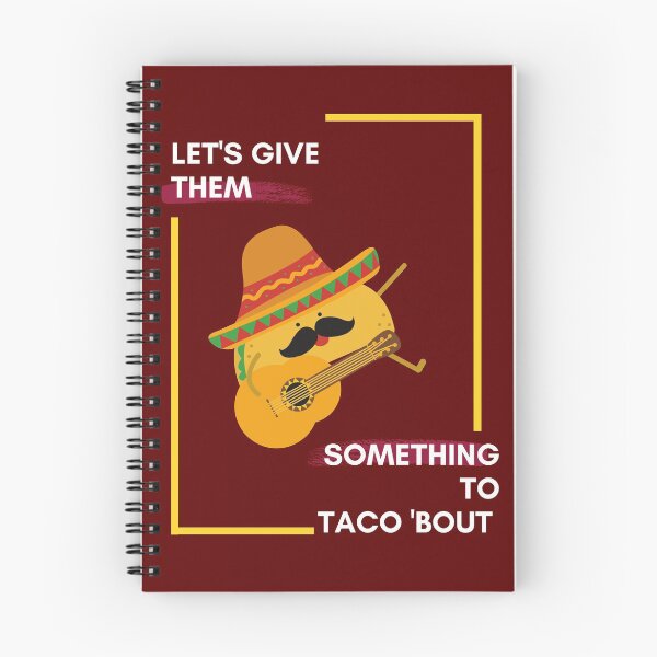 Item preview, Let's Give them Something To Taco 'Bout designed and sold by Red-ElYoubi.