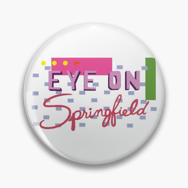 Item preview, Eye on Springfield designed and sold by Free-Cat.