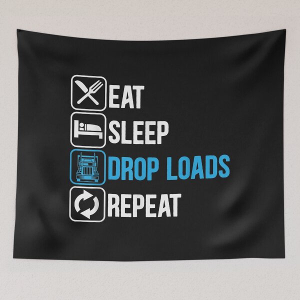 Item preview, Eat Sleep Drop Loads Repeat Trucker Trailer Truck Driving designed and sold by angelabeulah.