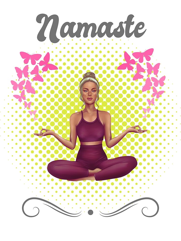 namaste yoga Poster by Shirtflyer Redbubble