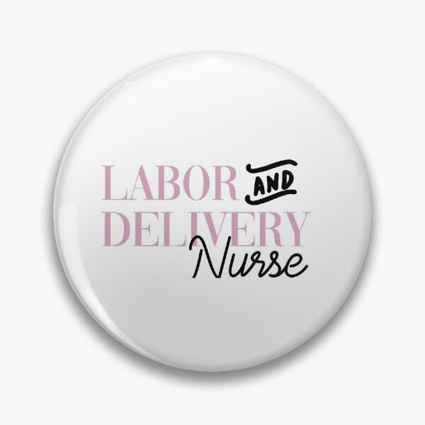 Item preview, Labor and Delivery Nurse designed and sold by cheyennemurf.