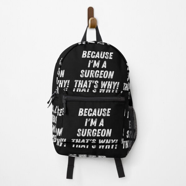 Item preview, Funny Doctor Design - Because I'm A Surgeon That's Why - Doctor Appreciation - Doctor Grad Gift designed and sold by Sun Sand & Sea Art.