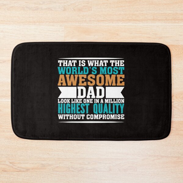 Item preview, The World's Most Awesome Dad Highest Quality designed and sold by verdecuddly.