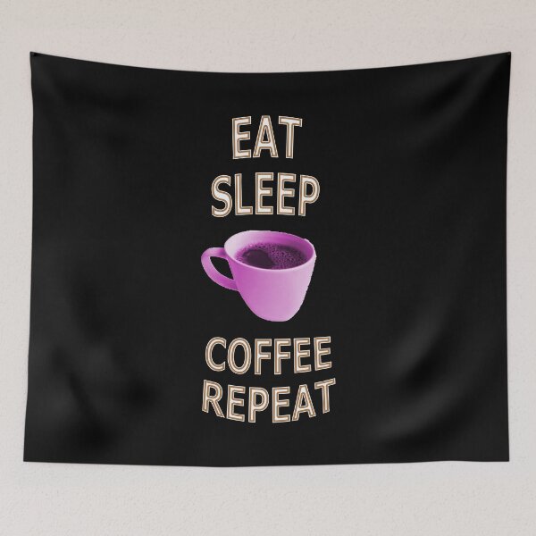 Item preview, Eat Sleep Coffee Repeat Illustrated designed and sold by janraydesigns.