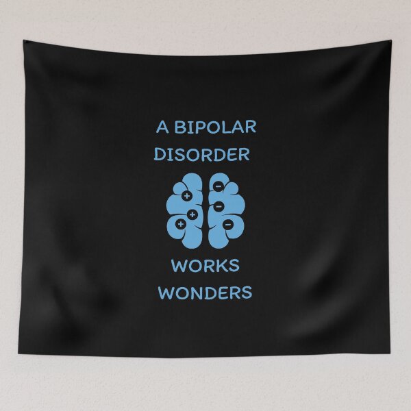 Item preview, A Bipolar Disorder  Works Wonders      designed and sold by Destine99.