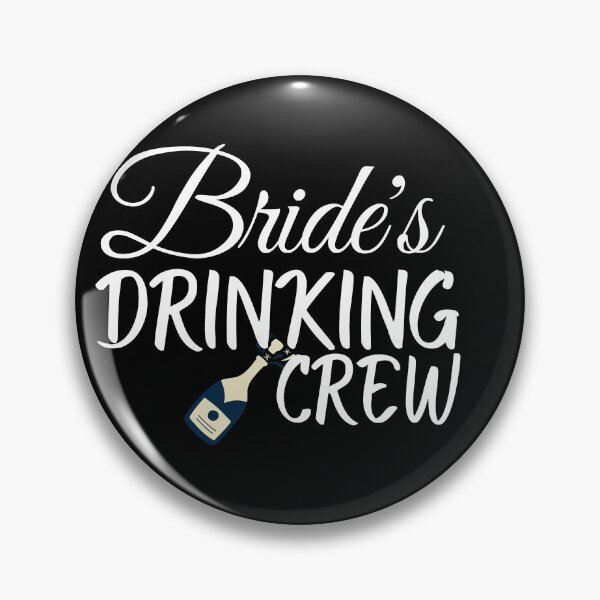 Item preview, brides drinking squad design for Bachelorette or hen party for the bridal team - find your thing designed and sold by Fortified.