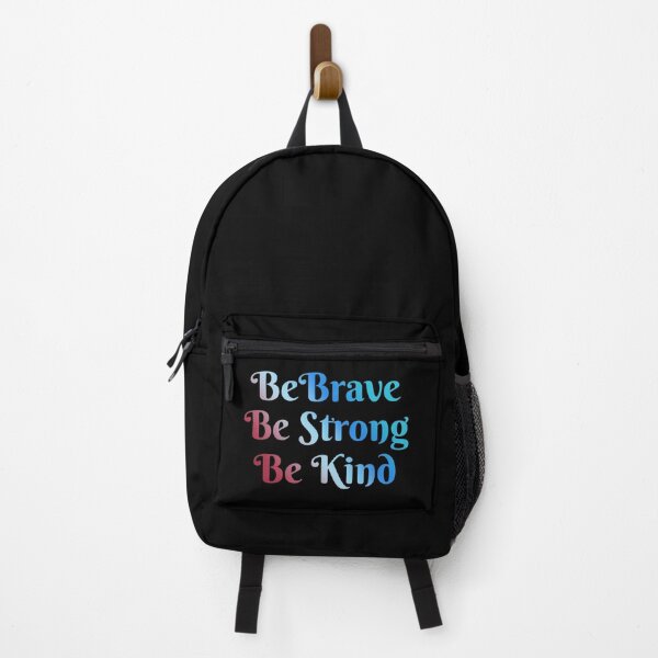 Item preview, Be Brave, Be Strong, Be Kind - Words To Live By - Mindfulness, Thoughtful, Together We Are Better designed and sold by SavvySapien.