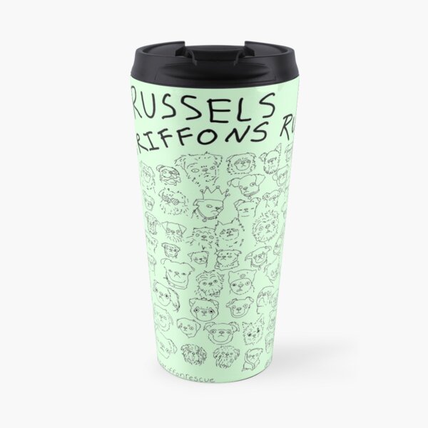 Mint- Brussels Griffons Rule Travel Mug