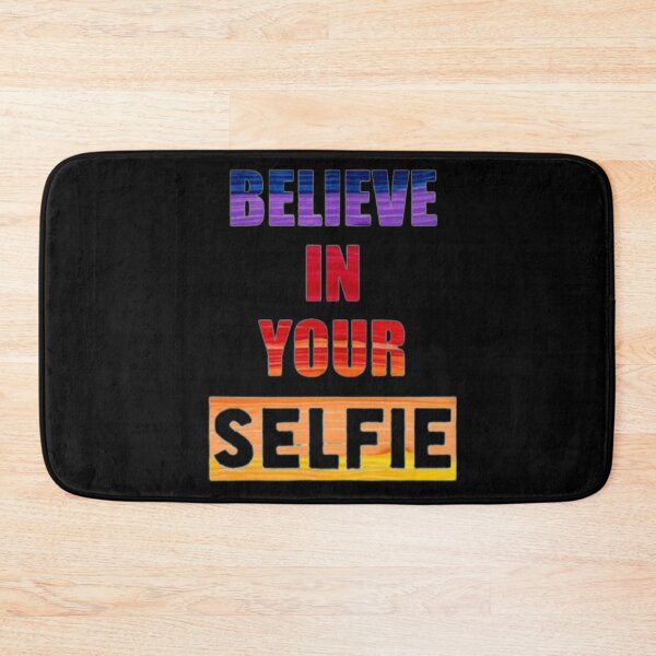 Item preview, Believe in your Selfie design  designed and sold by stevencox26.