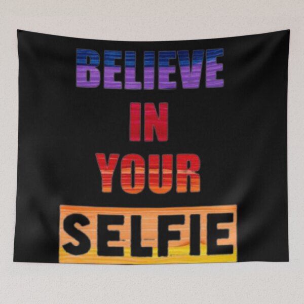 Item preview, Believe in your Selfie design  designed and sold by stevencox26.