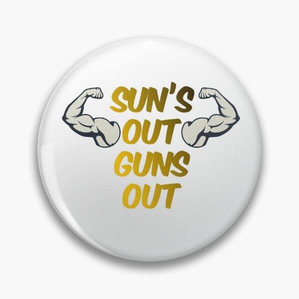 Item preview, Sun's Out Guns Out designed and sold by StayOnThePath.